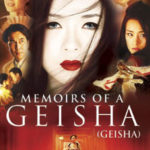 Memoirs of a Geisha